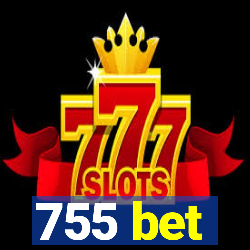 755 bet